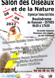 OISEAU CLUB D’ISTRES Salon des oiseaux et de la nature. 8 et 9 octobre 2022.